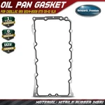 Engine Oil Pan Gasket For Cadillac Srx 2004-2009 Sts 2005-2010 Xlr V8 4.4l 4.6l. Fixed Price $41.29.