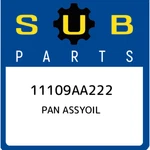 11109aa222 Subaru Pan Assyoil 11109aa222, New Genuine Oem Part. Fixed Price $128.17.