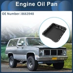 1 Pcs No.8663948 Engine Oil Pan For Gmc C2500 1994-1998 Iron Black. Fixed Price $83.83.