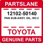 12102-50140 Toyota Oem Genuine Pan Sub-assy, Oil, No.2. Fixed Price $169.36.