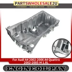 Front Engine Oil Pan Sump For Audi A4 Quattro L4 1.8l 2002-2006 06b103603a. Fixed Price $58.76.