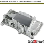 Engine Oil Pan For Buick Regal 2011-2013 Verano 2013-2016 L4 2.0l Turbocharged. Fixed Price $115.99.