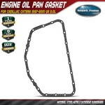 Lower Engine Oil Pan Gasket For Cadillac Catera 1997 1998 1999 2000 2001 V6 3.0l. Fixed Price $24.79.