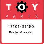 12101-31180 Toyota Pan Sub-assy, Oil 1210131180, New Genuine Oem Part. Fixed Price $255.26.