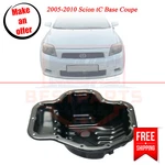 New Oil Pan 4.5 Qts. W/ Drain Plug For 2005-2010 Scion Tc Base. Fixed Price $43.99.