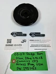Oem 2003-2007 Dodge Ram 2500 3500 5.9l Cummins Cp3 Access Plug. Fixed Price $40.30.