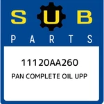 11120aa260 Subaru Pan Complete Oil Upp 11120aa260, New Genuine Oem Part. Fixed Price $920.72.