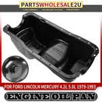 Engine Oil Pan Sump For Ford Mustang Granada Thunderbird Lincoln Town Car 5.0l. Fixed Price $84.99.