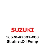 New Suzuki Genuine Strainer,oil Pump 16520-83003-000 Direct From Japan. Fixed Price $145.99.