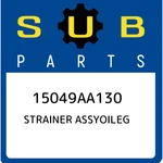 15049aa130 Subaru Strainer Assyoileg 15049aa130, New Genuine Oem Part. Fixed Price $22.54.