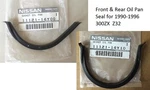 Front & Rear Oil Pan Gasket Seal Set Nissan 300zx Z32 11121-14y00 11121-14y10. Fixed Price $39.95.